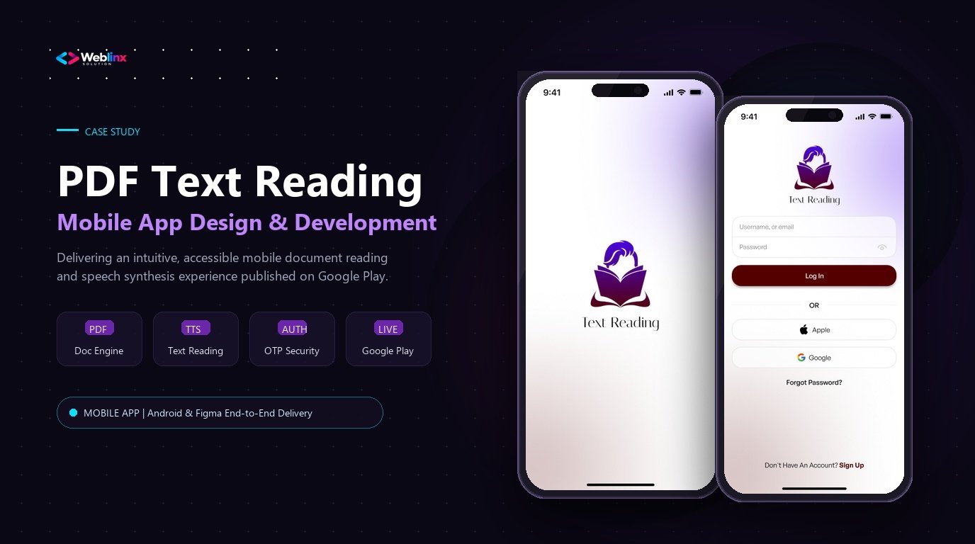 PDF Text Reading mobile app case study showcase with dual smartphone mockups and Weblinx Solution design architecture